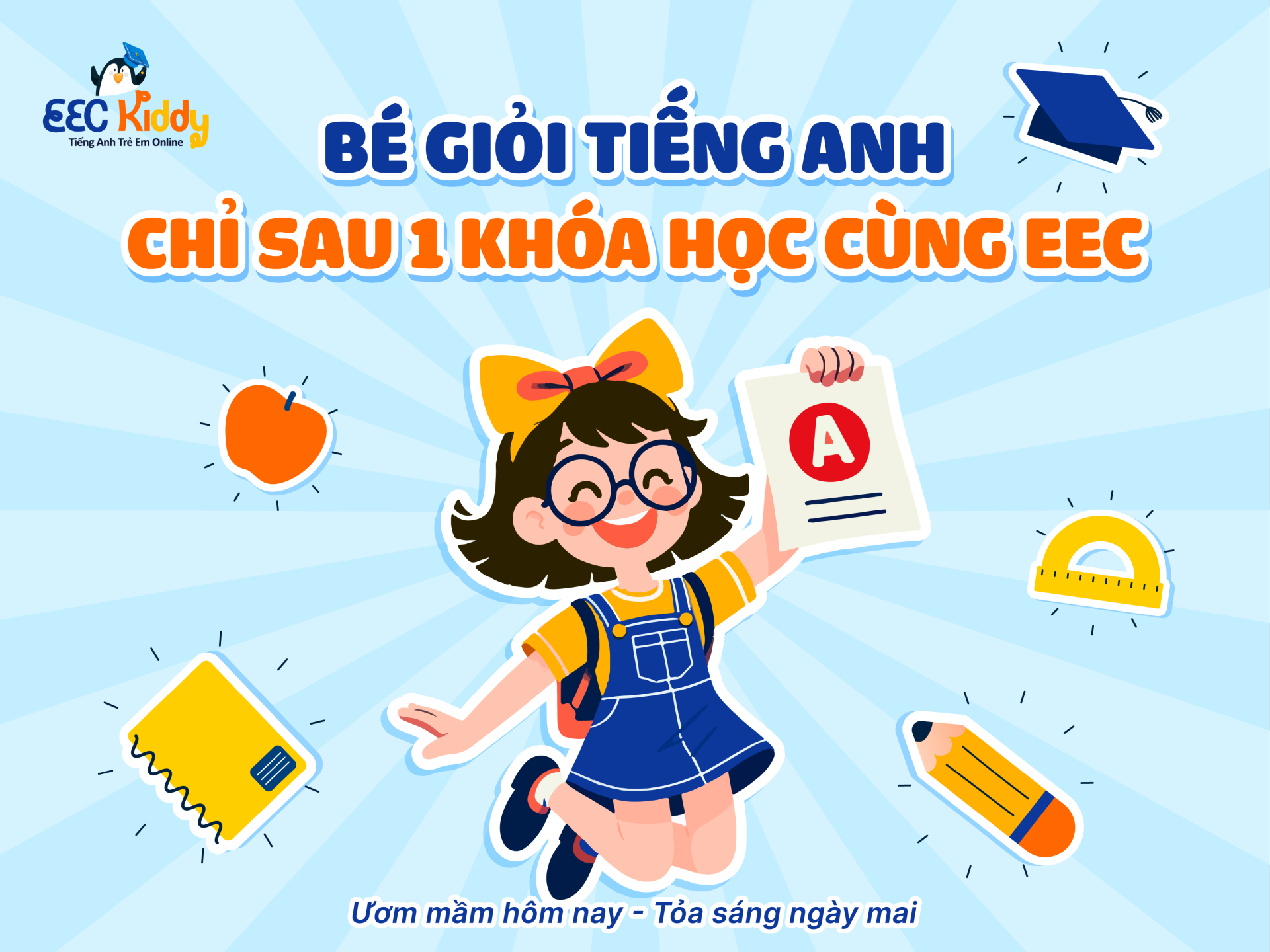 BÉ GIỎI TIẾNG ANH CHỈ SAU 1 KHÓA HỌC CÙNG EEC