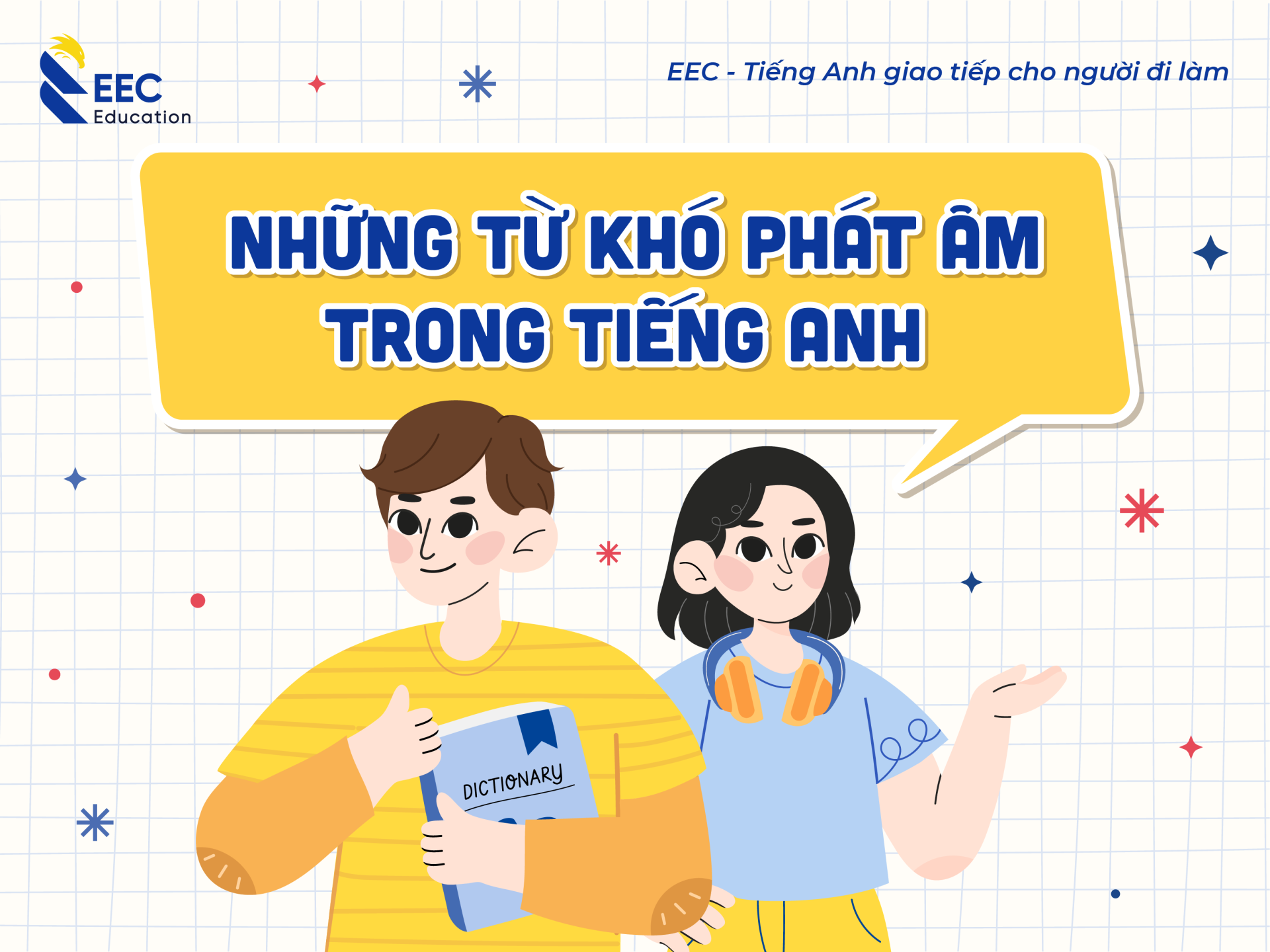 NHỮNG TỪ KHÓ PHÁT ÂM TRONG TIẾNG ANH